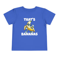 That’s Bananas - Toddler T-Shirt