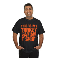 This is My Turkey Eating T-Shirt - T-Shirt