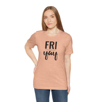 Friyay - T-Shirt