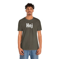 Hej - T-Shirt