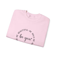 Be You - Sweatshirt