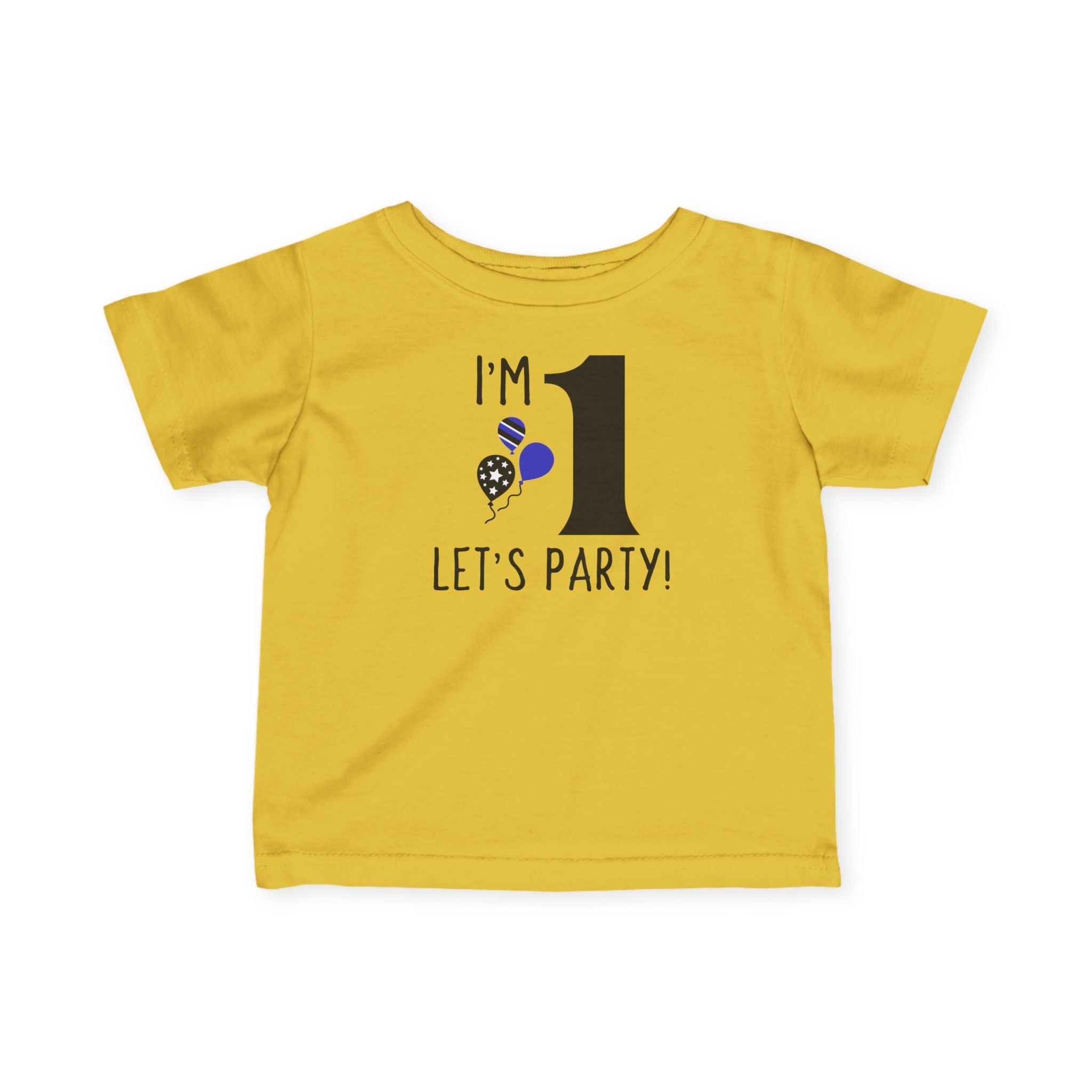 I'm 1, Let's Party! - Infant T-Shirt