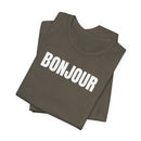 Bonjour - T-Shirt