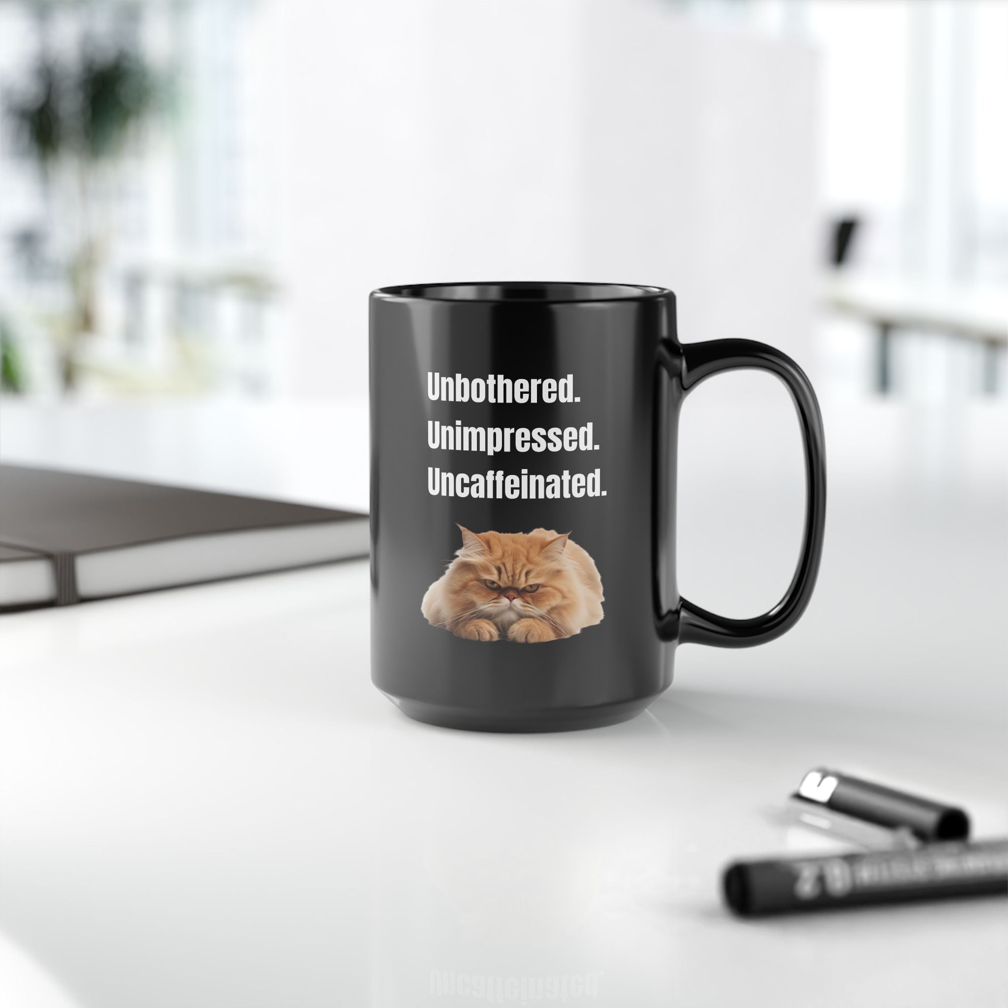 Unbothered Unimpressed Uncaffeinated - Mug
