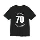 70 Not Old Just Vintage - T-Shirt