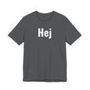 Hej - T-Shirt