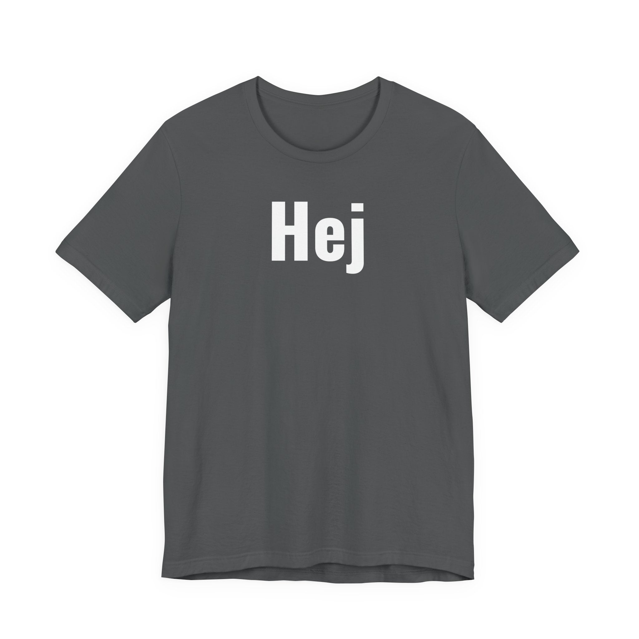 Hej - T-Shirt
