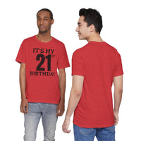 It's My 21st Birthday - T-Shirt