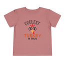 Coolest Turkey in Town - Toddler T-Shirt