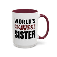 World's Okayest Sister - Mug