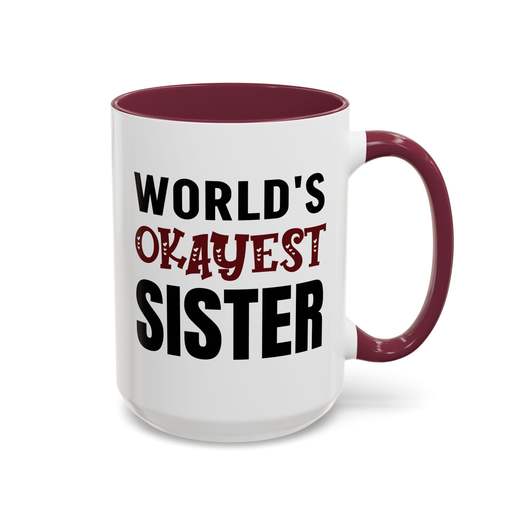 World's Okayest Sister - Mug