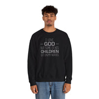 I Love God - Sweatshirt