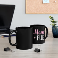 Mom Fuel - Mug