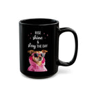 Rise, Shine & Slay the Day - Mug