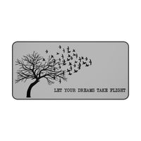 Let Your Dreams Take Flight - Desk Mat