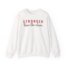 Stronger Than the Storm - Sweatshirt