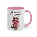 Sip Happens, Stay Fabulous - Mug