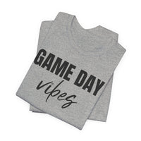 Game Day Vibes - T-Shirt