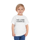 Dad Joke Survivor - Toddler T-Shirt