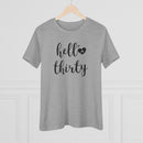 Hello Thirty - T-Shirt
