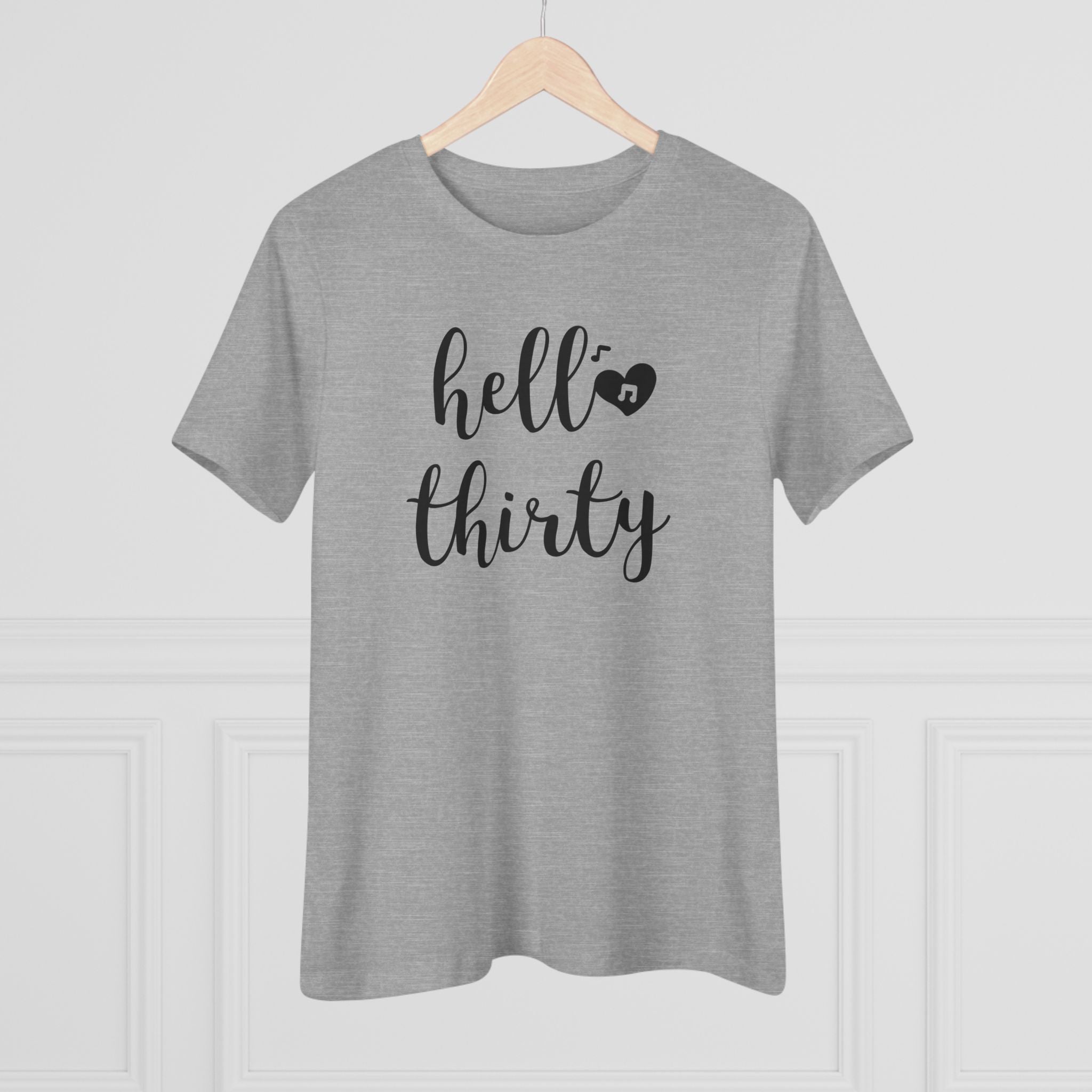 Hello Thirty - T-Shirt