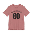 This Guy Just Turned 60 - T-Shirt