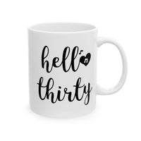 Hello Thirty - Mug