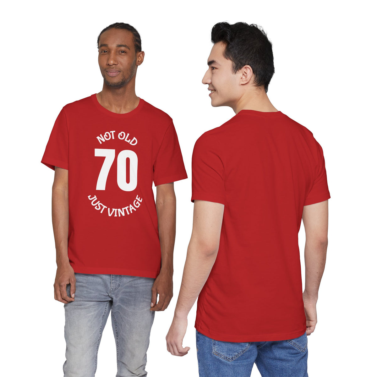 70 Not Old Just Vintage - T-Shirt