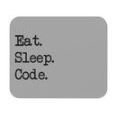 Eat Sleep Code - Mouse Pad