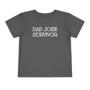 Dad Joke Survivor - Toddler T-Shirt