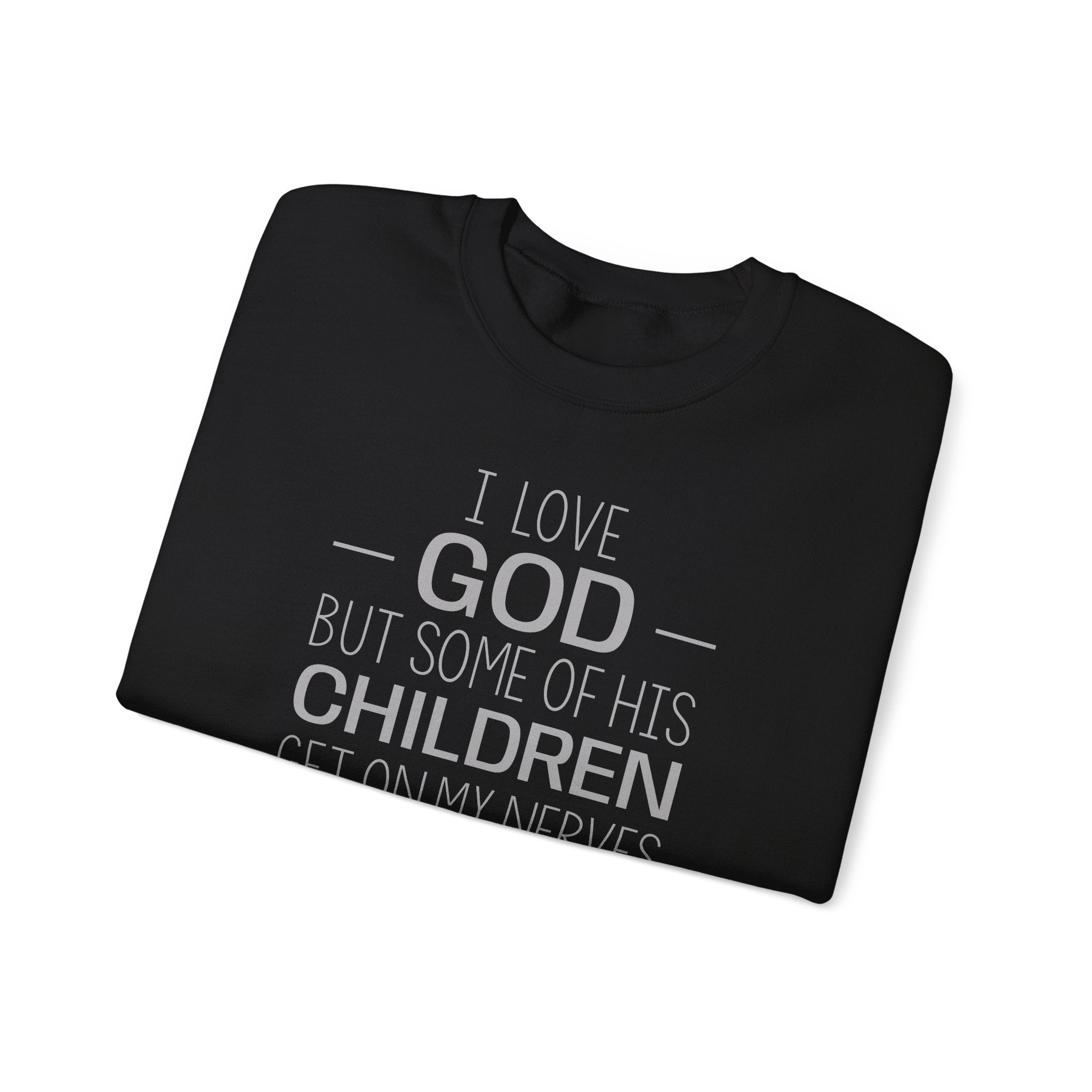 I Love God - Sweatshirt