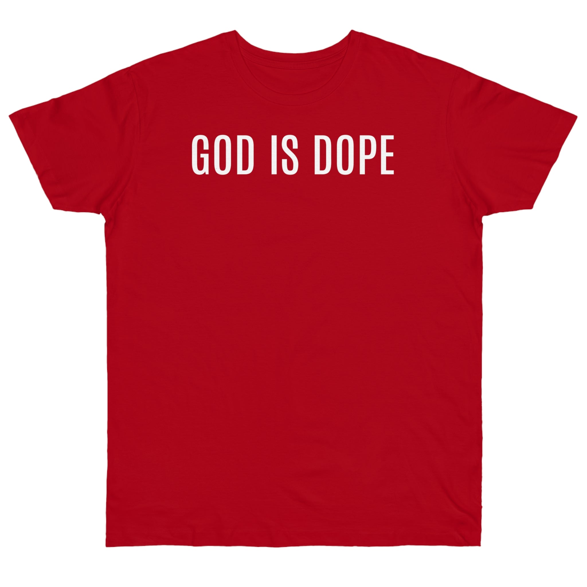 God is Dope - T-Shirt