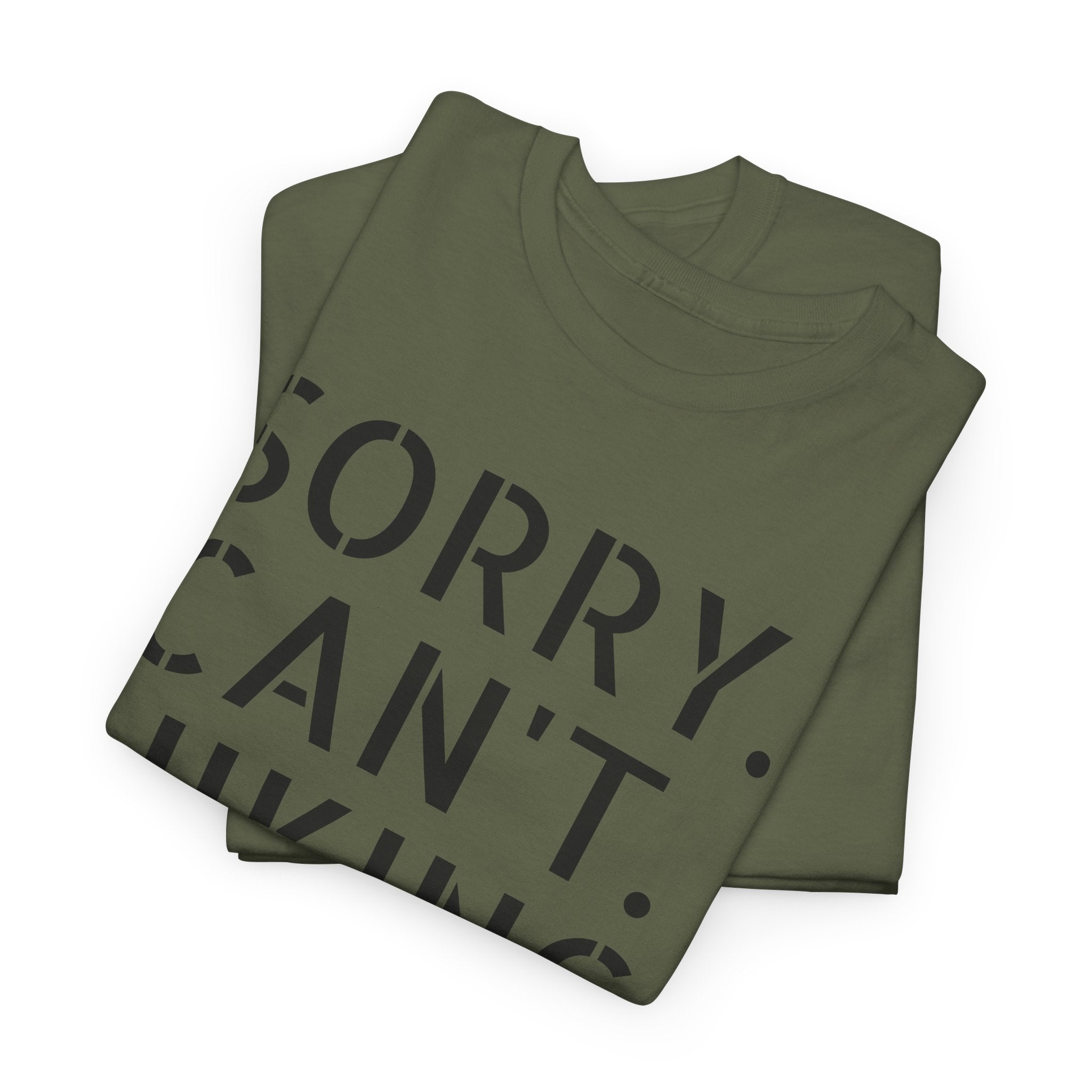 Sorry Can't Hiking Bye - T-Shirt