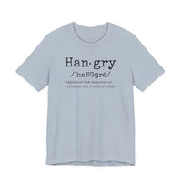 Hangry - T-Shirt