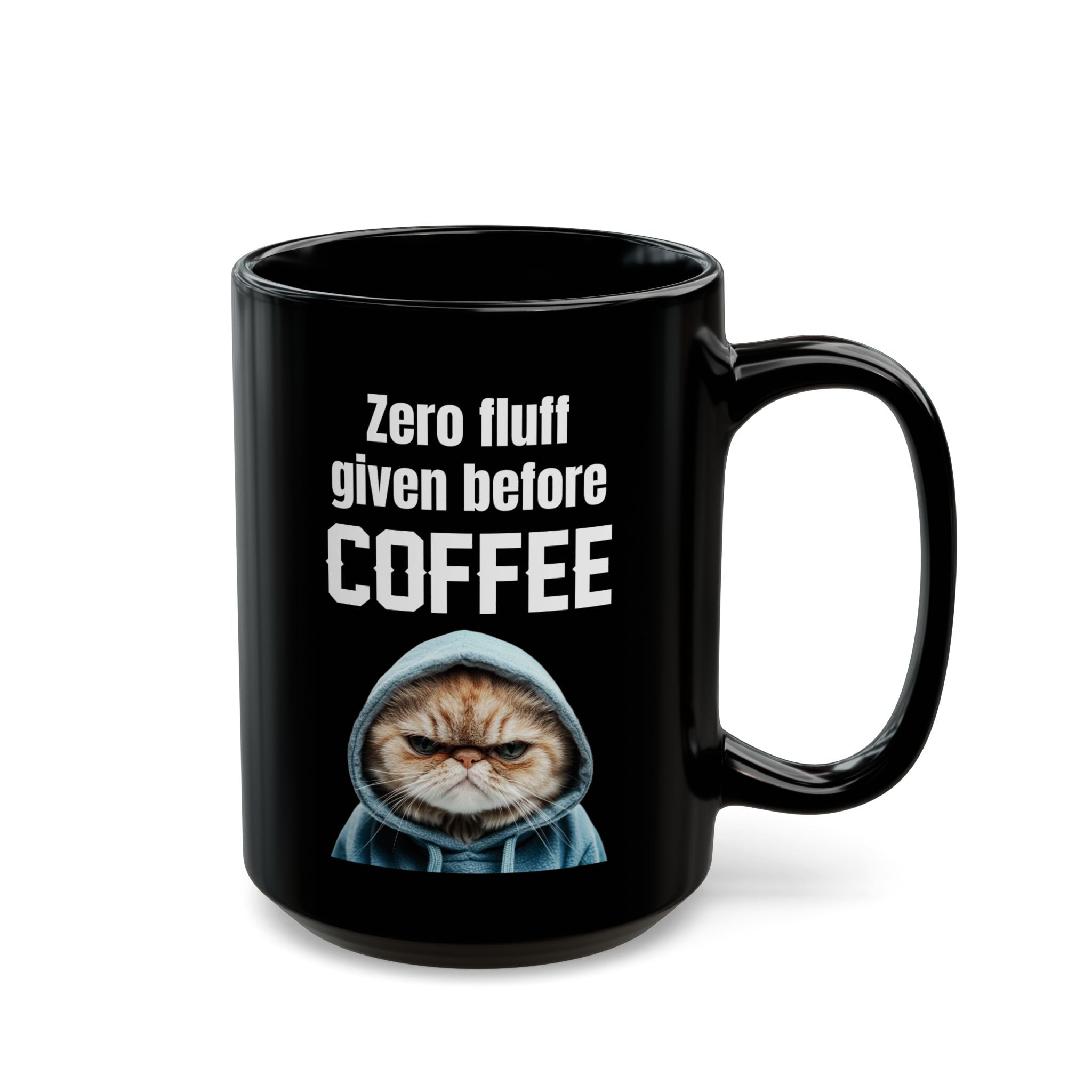 Zero Fluff Given Before Coffee - Mug