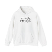 Perfectly Imperfect - Hoodie