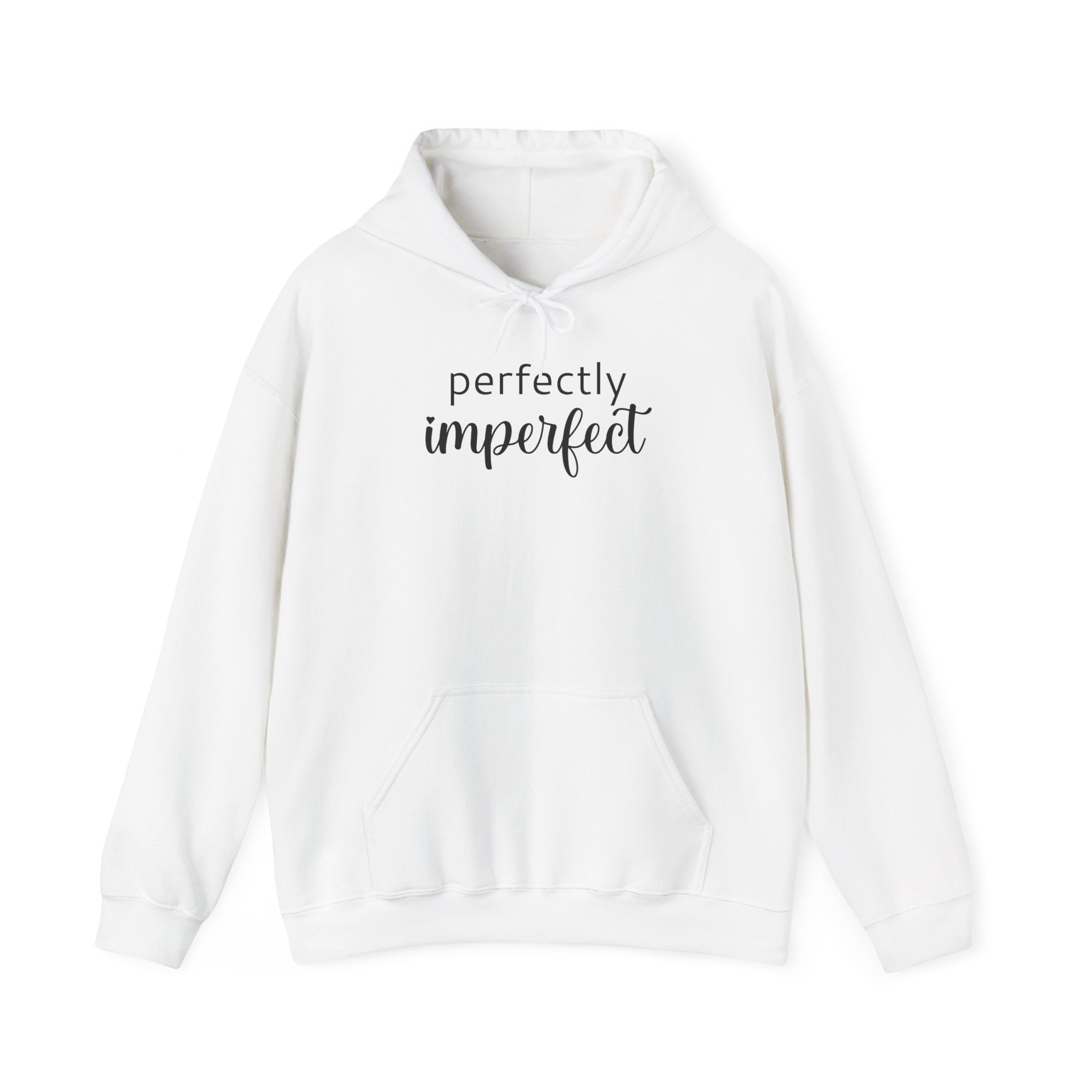 Perfectly Imperfect - Hoodie