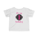 It's My 1st Birthday - Infant T-Shirt