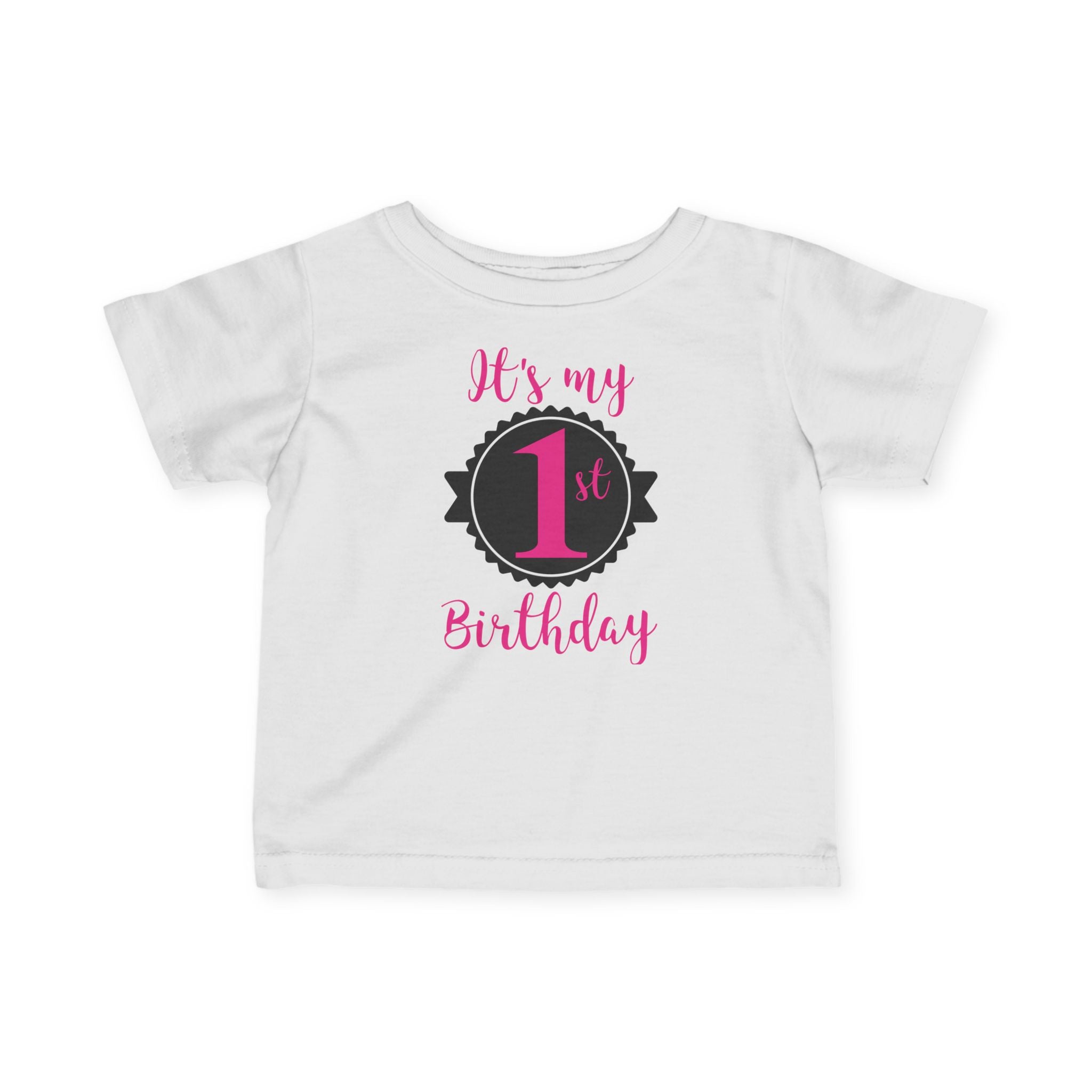 It's My 1st Birthday - Infant T-Shirt