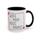 Wife Mom Boss Badass - Mug