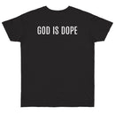 God is Dope - T-Shirt