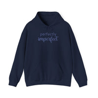 Perfectly Imperfect - Hoodie