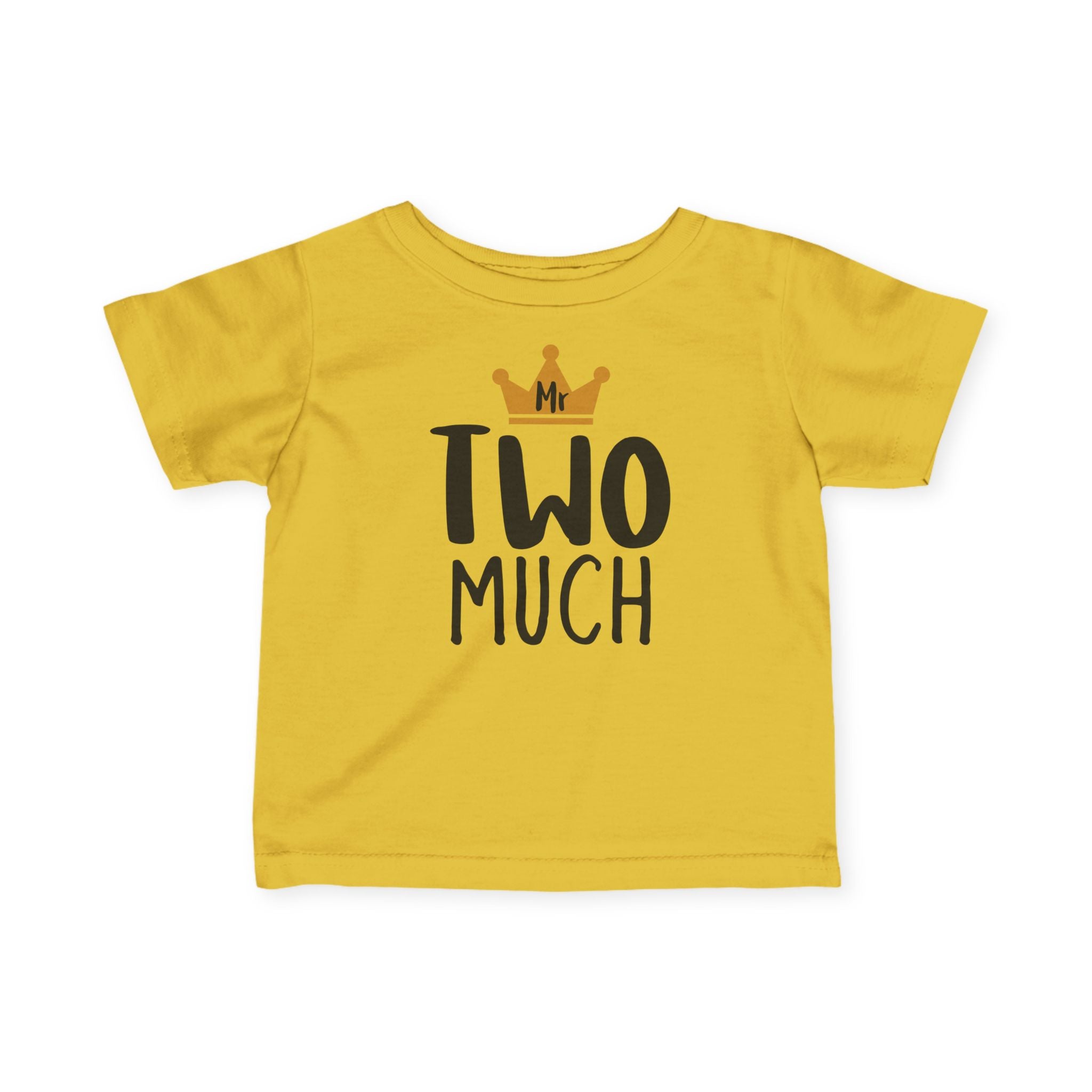 Mr Two Much - Infant T-Shirt
