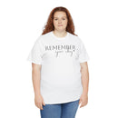 Remember Your Why - T-Shirt