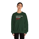 Drink Hot Cocoa, Read Books, Be Merry - Sweatshirt