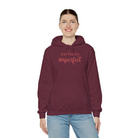 Perfectly Imperfect - Hoodie