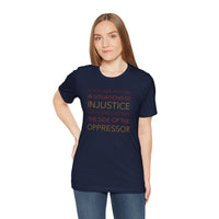 Speak Up for Injustice - T-Shirt