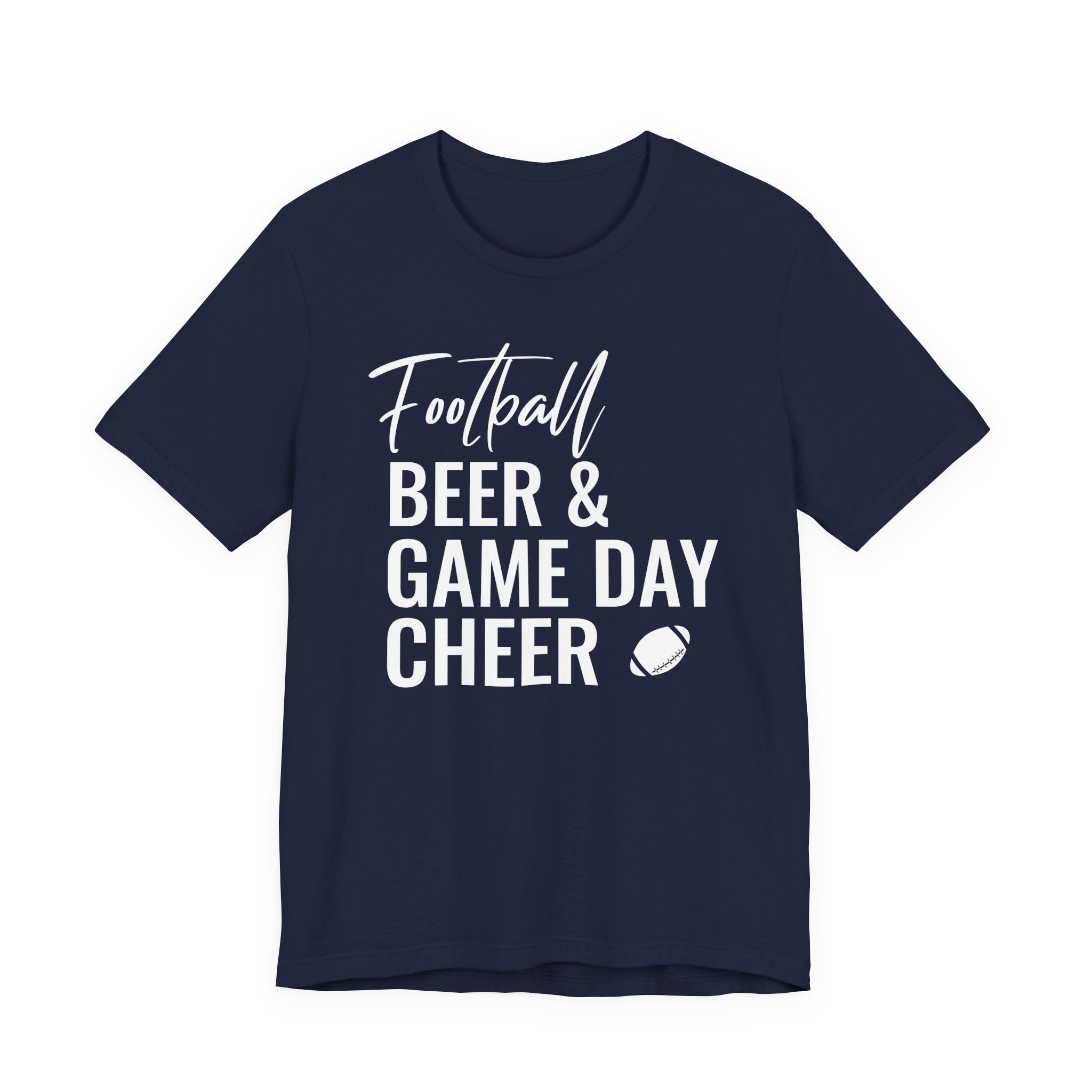 Football Beer & Game Day Cheer - T-Shirt