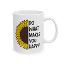 Do What Makes You Happy - Mug