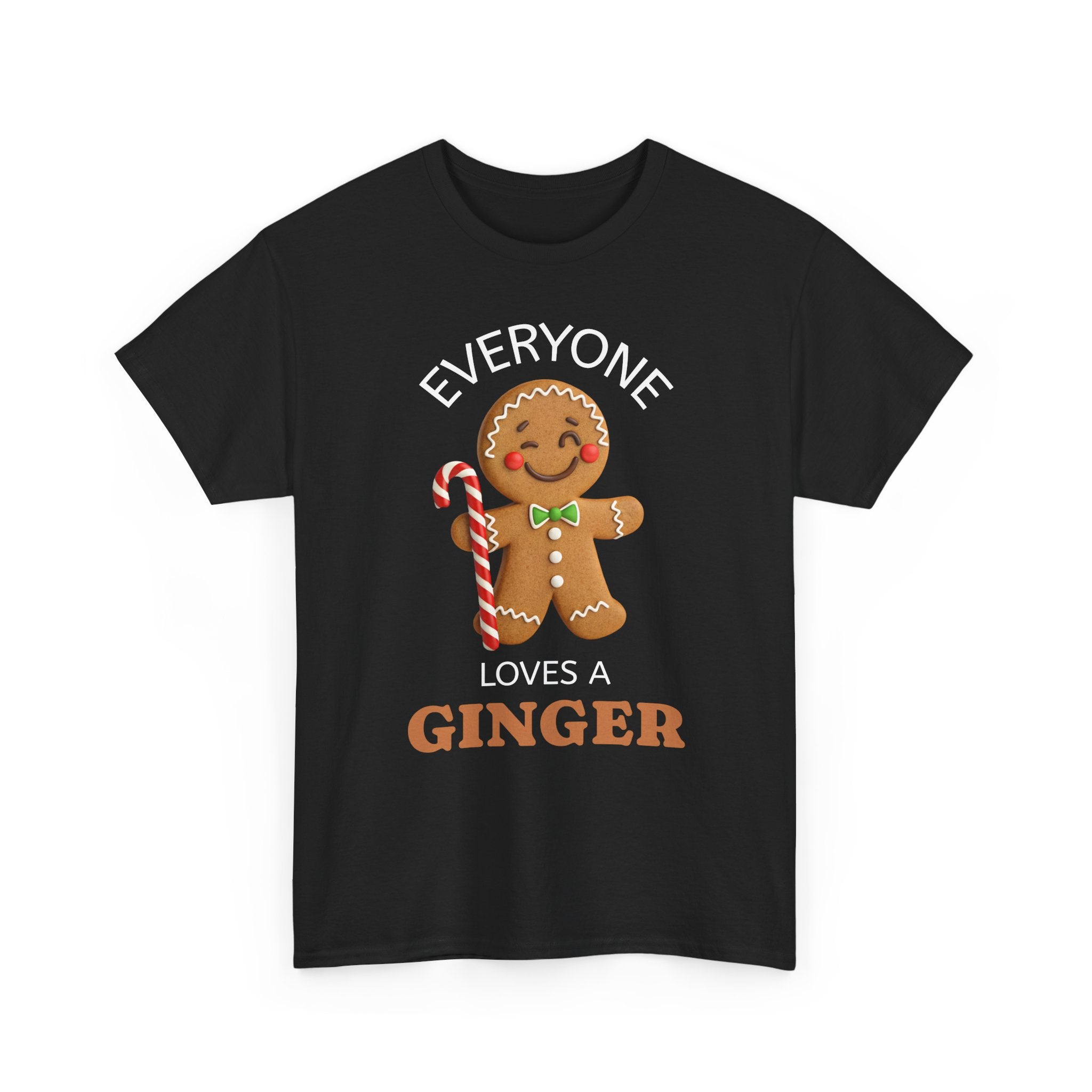 Everyone Loves a Ginger - T-Shirt
